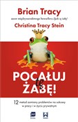 Pocałuj tę... - Brian Tracy, Stein Christina Tracy -  Polish Bookstore 