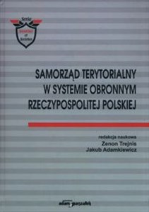 Picture of Samorząd terytorialny w systemie obronnym Rzeczypospolitej Polskiej