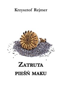 Picture of Zatruta pieśń maku