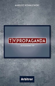 Picture of TVPropaganda Za kulisami TVP