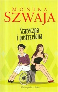 Picture of Stateczna i postrzelona