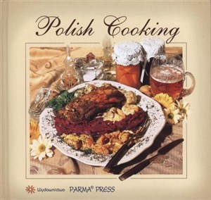 Obrazek Polish Cooking Kuchnia Polska wersja angielska