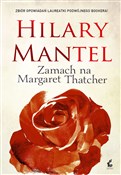 Zamach na ... - Hilary Mantel -  books from Poland