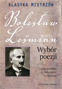 Picture of Klasyka mistrzów Bolesław Leśmian Wybór poezji