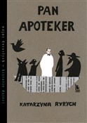 Pan Apotek... - Katarzyna Ryrych -  books in polish 