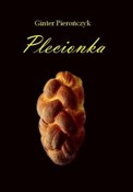 Plecionka ... - Ginter Pierończyk -  foreign books in polish 
