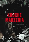 Polska książka : Kruche mar... - Beata Strózik