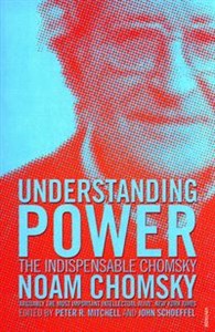 Picture of Understanding Power: The Indispensable Chomsky