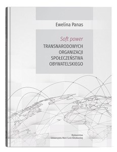 Obrazek Soft power transnarodowych organizacji społeczeństwa obywatelskiego