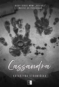 Polska książka : Cassandra - Katarzyna Strawińska