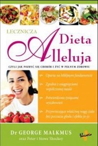 Picture of Dieta Alleluja lecznicza czyli jak pozbyć się chorób i żyć w pełnym zdrowiu