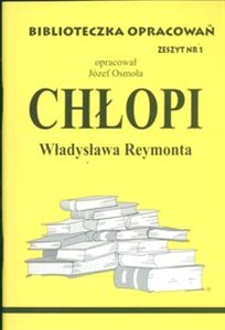 Obrazek Biblioteczka Opracowań Chłopi Władysława Reymonta Zeszyt nr 1