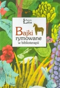 Obrazek Bajki rymowane w biblioterapii