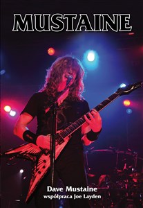 Obrazek Mustaine Heavymetalowe wspomnienia