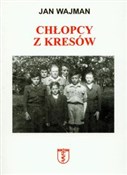 Chłopcy z ... - Jan Wajman -  books from Poland