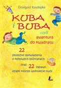 Kuba i Bub... - Kasdepke Grzegorz -  Książka z wysyłką do UK
