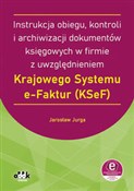 Show details for Instrukcja obiegu, kontroli i archiwizacji dokumentów księgowych w firmie z uwzględnieniem Krajowego RFK1585e Instrukcja... - Jurga Jarosław -  foreign books in polish
