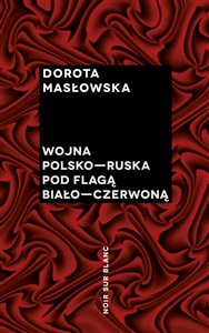 Picture of Wojna polsko-ruska pod flagą biało-czerwoną
