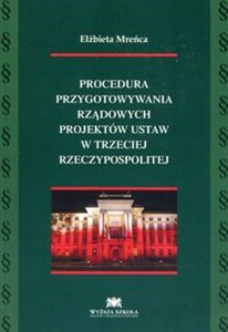 Obrazek Procedura przygotowywania rządowych projektów ustaw w trzeciej Rzeczypospolitej