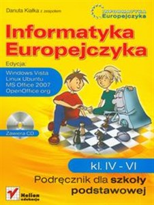 Picture of Informatyka Europejczyka 4-6 Podręcznik + CD Edycja Windows Vista, Linux Ubuntu, MS Office 2007, OpenOffice.org Szkoła podstawowa