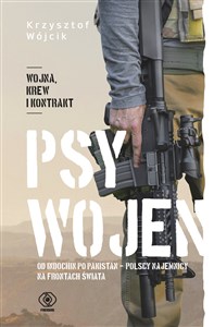 Picture of Psy wojen Od Indochin po Pakistan: polscy najemnicy na frontach świata