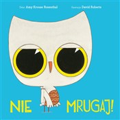 Nie mrugaj... - Amy Krouse Rosenthal, David Roberst -  Polish Bookstore 