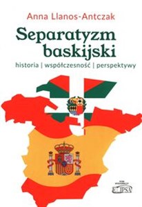 Picture of Separatyzm baskijski historia współczesność perspektywy