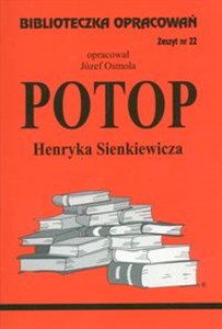 Picture of Biblioteczka Opracowań  Potop Henryka Sienkewicza Zeszyt nr 22