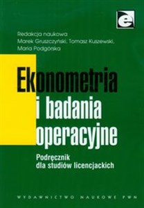 Picture of Ekonometria i badania operacyjne Podręcznik dla studiów licencjackich