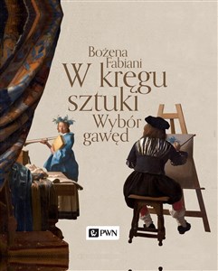 Picture of W kręgu sztuki Wybór gawęd