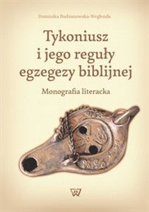 Picture of Tykoniusz i jego reguły egzegezy biblijnej