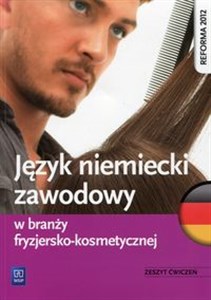 Picture of Język niemiecki zawodowy w branży fryzjersko-kosmetycznej Zeszyt ćwiczeń