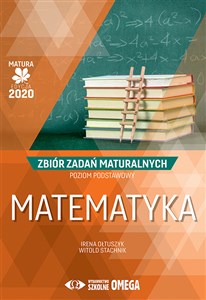 Obrazek Matematyka Matura 2020 Zbiór zadań maturalnych Poziom podstawowy