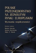 Polskie pr... - Marian Gorynia, Joanna Kuczewska, Alojzy Z. Nowak -  Polish Bookstore 