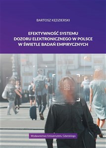 Obrazek Efektywność systemu dozoru elektronicznego..