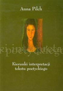 Picture of Kierunki interpretacji tekstu poetyckiego Literaturoznawstwo i dydaktyka