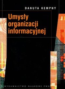 Picture of Umysły organizacji informacyjnej
