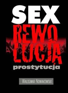 Picture of Sex rewolucja prostytucja