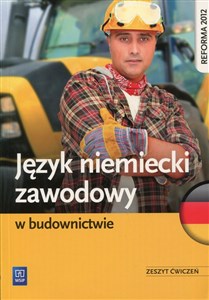 Picture of Język niemiecki zawodowy w budownictwie Zeszyt ćwiczeń Szkoła ponadgimnazjalna