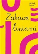 polish book : Zabawa lin... - Herve Tullet