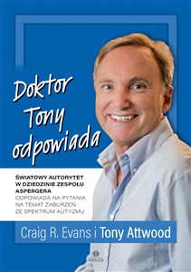 Picture of Doktor Tony odpowiada Światowy autorytet w dziedzinie zespołu Aspergera odpowiada na pytania na temat zaburzeń ze spektrum autyzmu