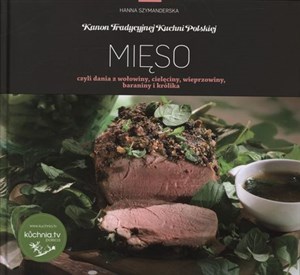 Picture of Mięso czyli dania z wołowiny, cielęciny, wieprzowiny, baraniny i królika