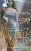 Succubus o... - Richelle Mead -  Polish Bookstore 