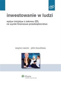 Obrazek Inwestowanie w ludzi Wpływ inicjatyw z zakresu ZZL na wyniki finansowe przedsiębiorstwa