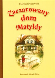 Picture of Zaczarowany dom Matyldy