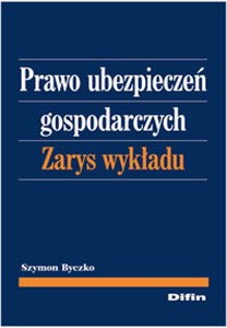 Picture of Prawo ubezpieczeń gospodarczych Zarys wykładu