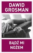 Bądź mi no... - Dawid Grosman -  books from Poland