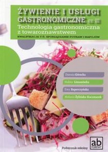 Obrazek Żywienie i usługi gastronomiczne Część III Technologia gastronomiczna z towaroznawstwem