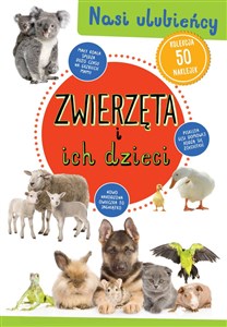 Obrazek Zwierzęta i ich dzieci Nasi ulubieńcy