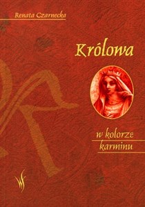 Picture of Królowa w kolorze karminu